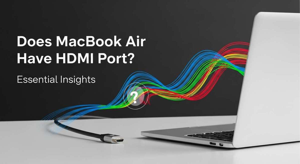 Does Macbook Air Have HDMI Port