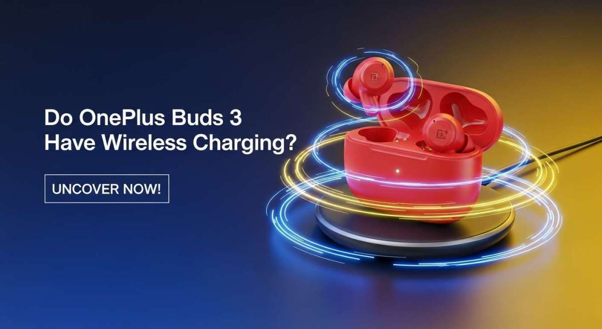 Do Oneplus Buds 3 Have Wireless Charging